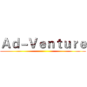 Ａｄ－Ｖｅｎｔｕｒｅ ()