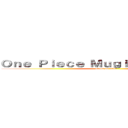 Ｏｎｅ Ｐｉｅｃｅ Ｍｕｇｉｗａｒａ Ｐａｇｅ (attack on titan)