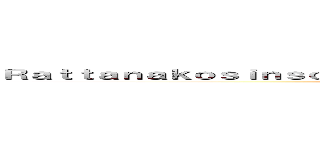 Ｒａｔｔａｎａｋｏｓｉｎｓｏｍｐｈｏｄ ｂａｎｇｋｈｕｎｔｉａｎ Ｓｃｈｏｏｌ (attack on r.s.t)