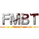 ＦＭＢＴ (Crazyboy)