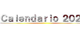 Ｃａｌｅｎｄａｒｉｏ ２０２２ ()
