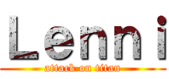 Ｌｅｎｎｉ (attack on titan)