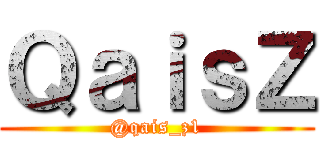 ＱａｉｓＺ (@qais_z1)