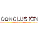ＣＯＮＣＬＵＳＩＯＮ (attack on titan)
