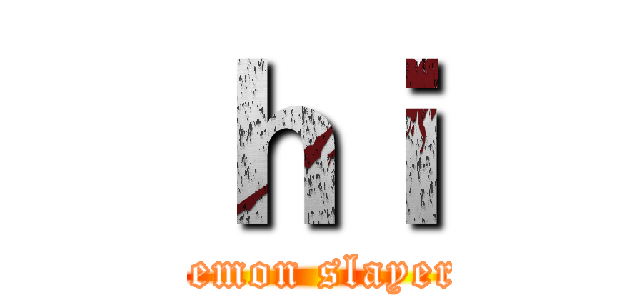 ｈｉ (demon slayer)