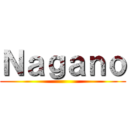 Ｎａｇａｎｏ ()