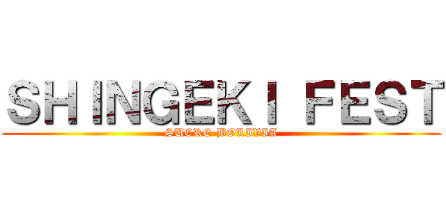 ＳＨＩＮＧＥＫＩ ＦＥＳＴ (SUCRE-BOLIVIA)