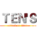 ＴＥＮ'Ｓ (attack on titan)