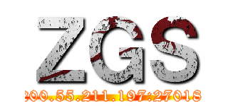 ＺＧＳ (200.55.211.197:27018)