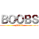 ＢＯＯＢＳ (FLAT)