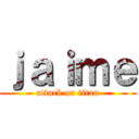 ｊａｉｍｅ (attack on titan)