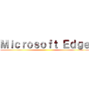 Ｍｉｃｒｏｓｏｆｔ Ｅｄｇｅ ()