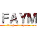ＦＡＹＭ (Graphic designer )