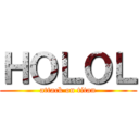 ＨＯＬＯＬ (attack on titan)