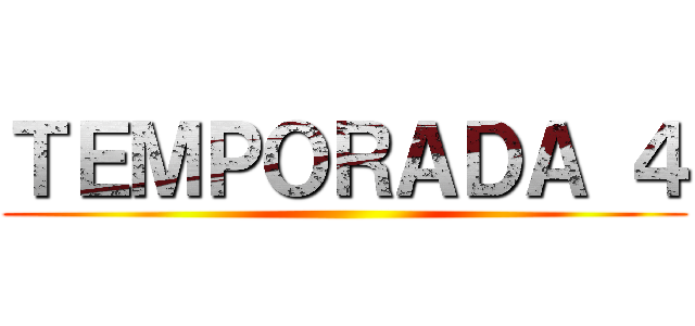 ＴＥＭＰＯＲＡＤＡ ４ ()