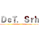 ＤｃＴ．Ｓｒｈ (attack on titan)