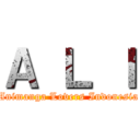 Ａ Ｌ Ｉ (Animanga Lovers Indonesia)