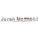 Ｊｏｒａｈ Ｍｏｒｍｏｎｔ (Ser Friendzone)