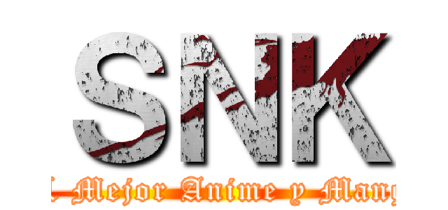 ＳＮＫ (EL Mejor Anime y Manga)