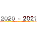 ２０２０ － ２０２１ (Final Saga)