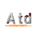 Ａｔｄ (NEW GAME)