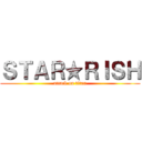 ＳＴＡＲ★ＲＩＳＨ (attack on titan)