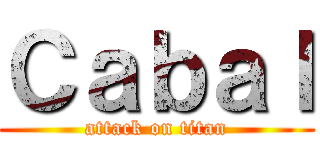 Ｃａｂａｌ (attack on titan)