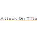 Ａｔｔａｃｋ Ｏｎ Ｔｉｔａｎ Ｑｕｉｚ (attack on titan quiz)