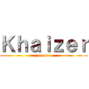 Ｋｈａｉｚｅｒ (zamora)