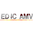 ＥＤＩＣ ＡＭＶ (attack on titan)