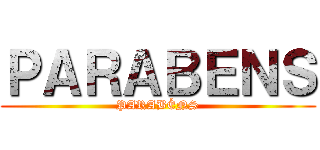 ＰＡＲＡＢＥＮＳ (PARABÉNS)