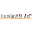 ＲｏｃＫｍＡＮ ＪｘＦ (Maverick Hunter)