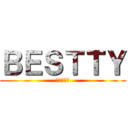 ＢＥＳＴＴＹ (คนกาก)