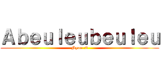 Ａｂｅｕｌｅｕｂｅｕｌｅｕ (Nyan :3)