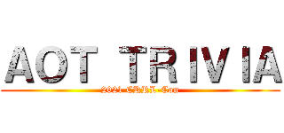 ＡＯＴ ＴＲＩＶＩＡ (2021 CRRL-Con)