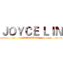 ＪＯＹＣＥ ＬＩＮ (BELIEBER)