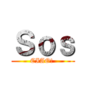 Ｓｏｓ (CIAO! )