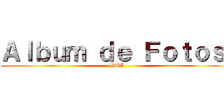 Ａｌｂｕｍ ｄｅ Ｆｏｔｏｓ  (EMI )