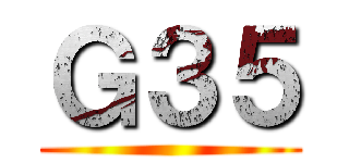 Ｇ３５ ()