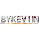 ＢＹＫＥＶＩＩＮ (attack on titan)