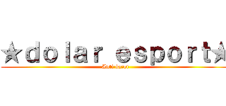 ★ｄｏｌａｒ ｅｓｐｏｒｔ★ (Anti bacot)