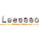 Ｌｅｅｅｅｅｏ (Attack on Titan)