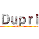 Ｄｕｐｒｉ (coshinon)