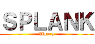 ＳＰＬＡＮＫ (Ifunny)