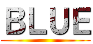ＢＬＵＥ ()