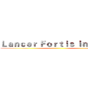 Ｌａｎｃｅｒ Ｆｏｒｔｉｓ ｉｎ Ｅａｓｔ ()