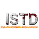 ＩＳＴＤ (ikan soitsuniha tewo dasuna)