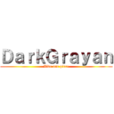 ＤａｒｋＧｒａｙａｎ (Vive one piece)