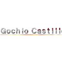 Ｇｏｃｈｉｏ Ｃａｓｔｉｌｌｏ (attack on titan)