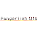 Ｐｅｎｇｅｒｔｉａｎ Ｏｔｏｔ ()